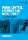 Motor Control, Learning and Development