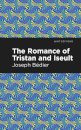 The Romance of Tristan and Iseult