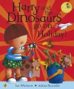 Harry And The Bucketful Of Dinosaurs Go On Holiday