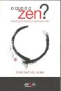 O que é o Zen? - Introdução Prática à Meditação ZEN