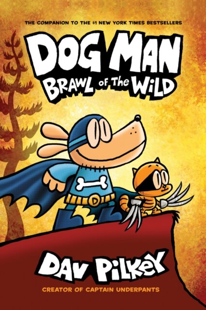 Dog Man 6: Dog Man 6: Brawl Of The Wild Pb