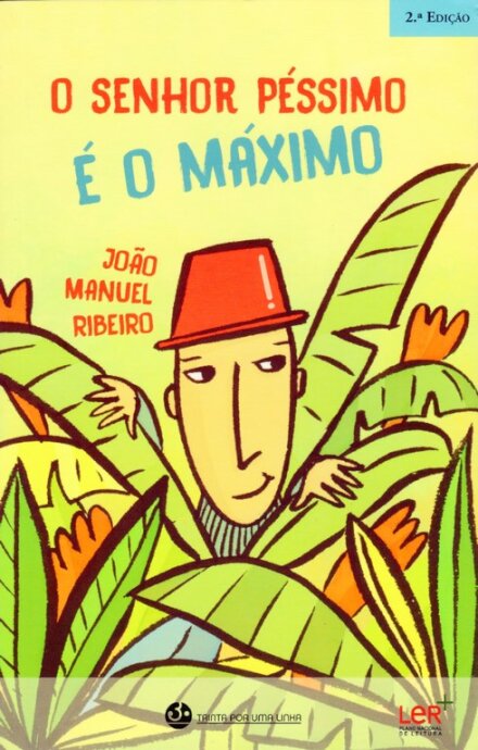 O Senhor Péssimo É O Maximo