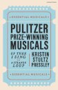 Pulitzer Prize-Winning Musicals