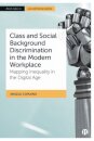 Class and Social Background Discrimination in the Modern Workplace