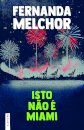 Isto não É Miami