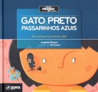 Gato Preto & Passarinhos Azuis