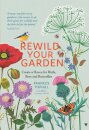 Rewild Your Garden