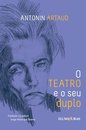 O Teatro E O Seu Duplo