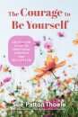 The Courage to Be Yourself