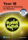 Power Maths Teaching Guide 1B - White Rose Maths edition