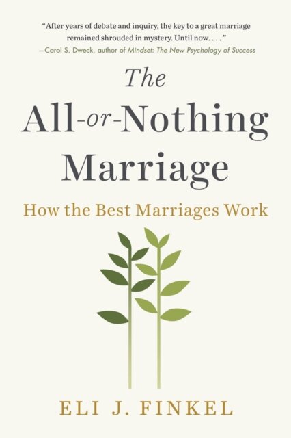 The All-or-Nothing Marriage