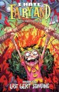 I Hate Fairyland Volume 6: Last Gert Standing