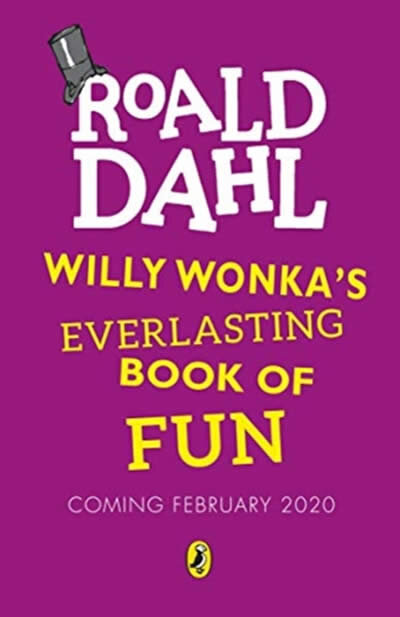 Willy Wonka's Everlasting Book Of Fun