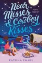 Near Misses & Cowboy Kisses