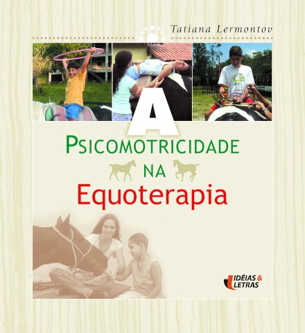 A Psicomotricidade Na Equoterapia