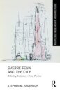 Sverre Fehn and the City: Rethinking Architecture’s Urban Premises