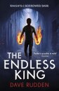 The Endless King (Knights of the Borrowed Dark Book 3)
