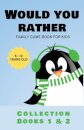 Would You Rather