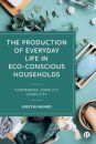 The Production of Everyday Life in Eco-Conscious Households