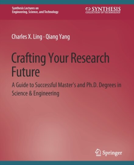 Crafting Your Research Future