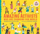 Amazing Activists Who Are Changing Our World