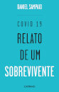 Covid 19. Relato de um Sobrevivente