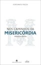 Nos Caminhos Da Misericordia
