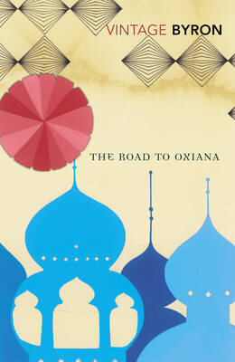 The Road To Oxiana