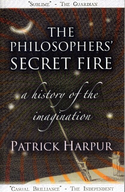 The Philosophers' Secret Fire