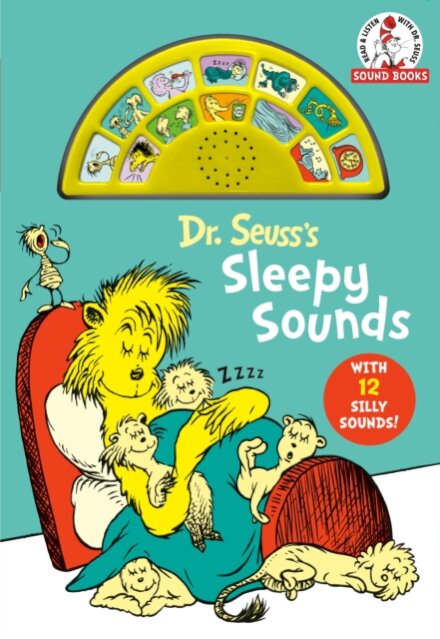 Dr. Seuss's Sleepy Sounds with 12 Silly Sounds!