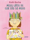 Meus Lápis De Cor São Só Meus