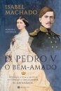 D. Pedro V, O Bem-Amado