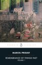 Remembrance of Things Past: Volume 1