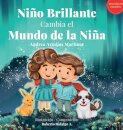 Nino Brillante Cambia el Mundo de la Nina