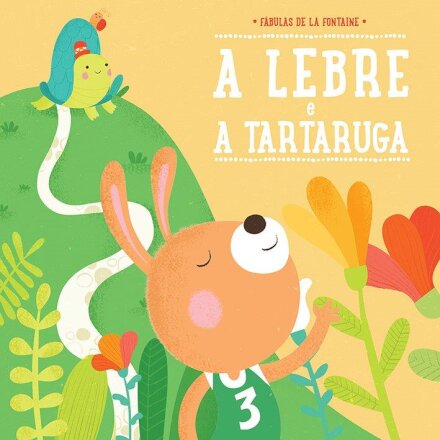 A Lebre e a Tartaruga - Sente as Fabulas