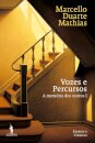 Vozes e Percursos - A Memória dos Outros 1