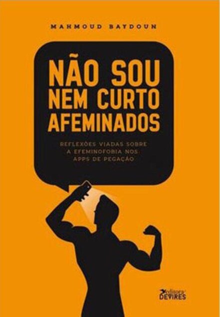 Não Sou Nem Curto Afeminados