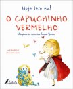 Hoje Leio Eu! O Capuchinho Vermelho
