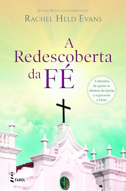 A Redescoberta da Fé