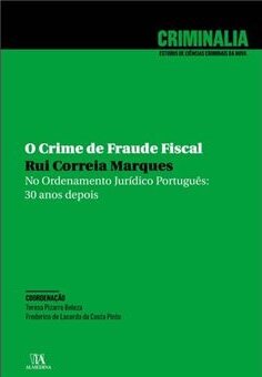 O Crime de Fraude Fiscal no Ordenamento Jurídico Português