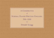 A Conspectus of Scribal Hands Writing English, 700-1100