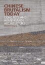 Chinese Brutalism Today