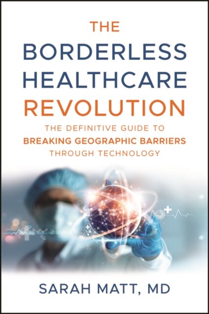 The Borderless Healthcare Revolution