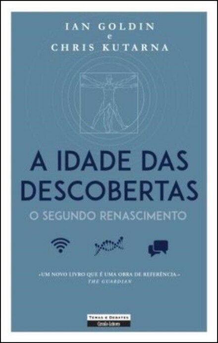 A Idade Das Descobertas - O Segundo Renascimento