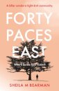 Forty Paces East
