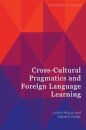 Cross-Cultural Pragmatics and Foreign Language Learning