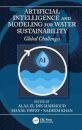 Artificial Intelligence and Modeling for Water Sustainability