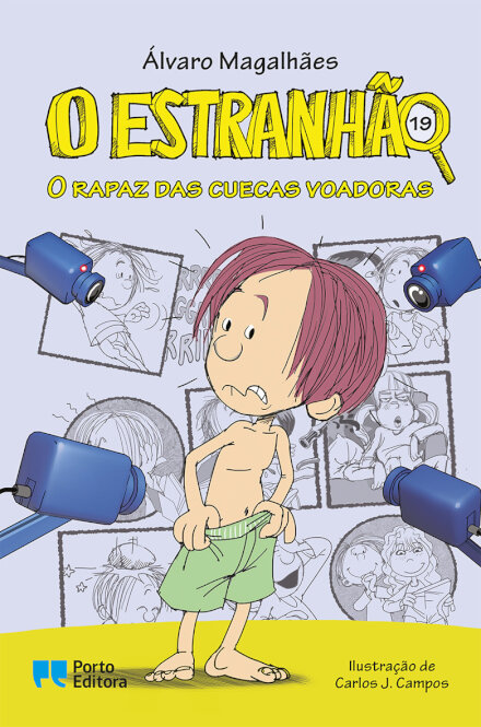 O Estranhão - O Rapaz Das Cuecas Voadoras - Livro 19