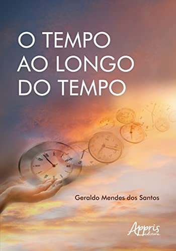 O Tempo Ao Longo Do Tempo