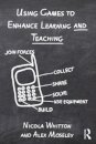 Using Games to Enhance Learning and Teaching